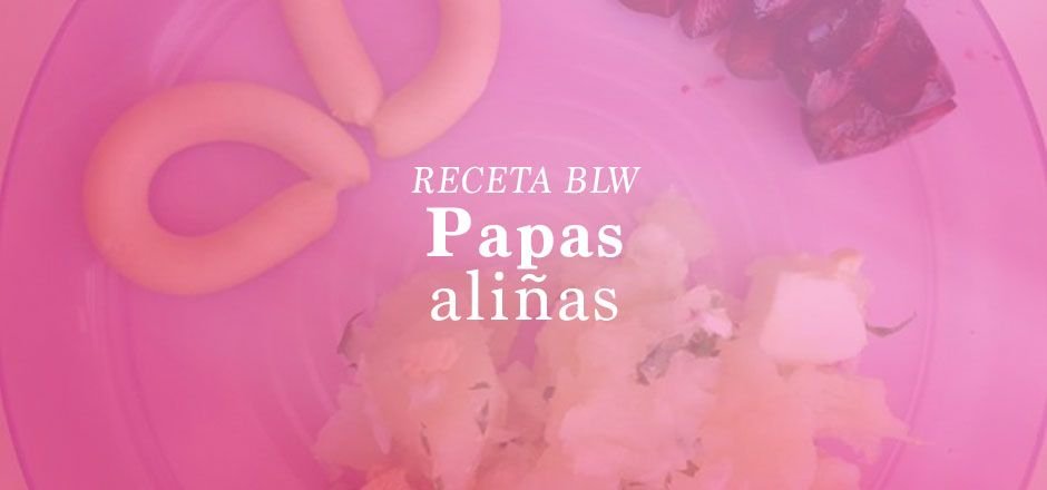 Receta papas aliñas blw